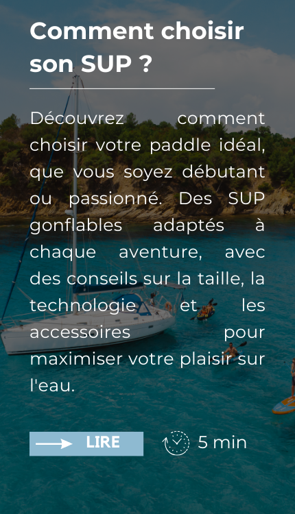 Premier article de blog sur comment choisir son stand up paddle